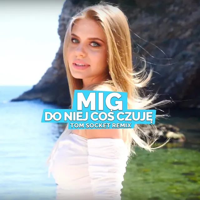 Do Niej Coś Czuję (Tom Socket Remix) • Cały album • Wszystkie utwory • Wykonawca
