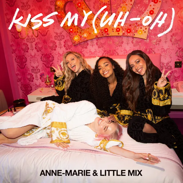 Kiss My (Uh Oh) [feat. Little Mix ] [PS1 remix] • Cały album • Wszystkie utwory • Wykonawca