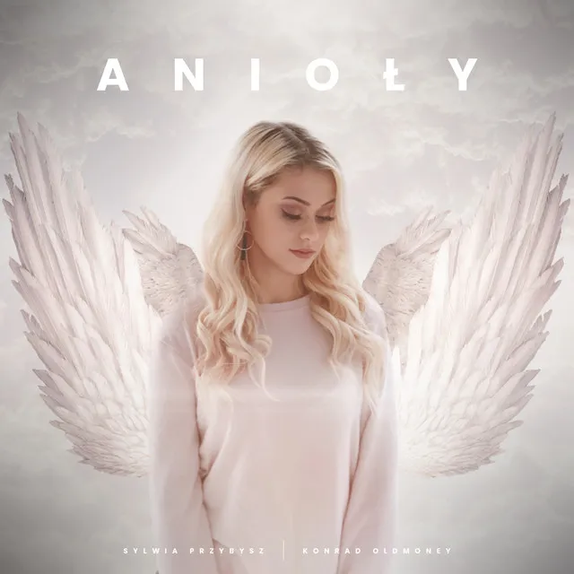 Anioły • Cały album • Wszystkie utwory • Wykonawca