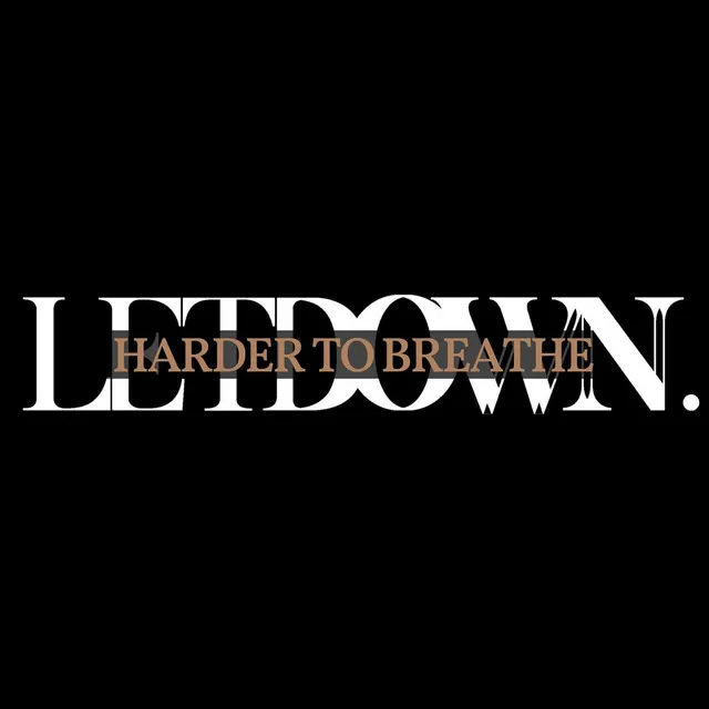 Harder To Breathe • Cały album • Wszystkie utwory • Wykonawca