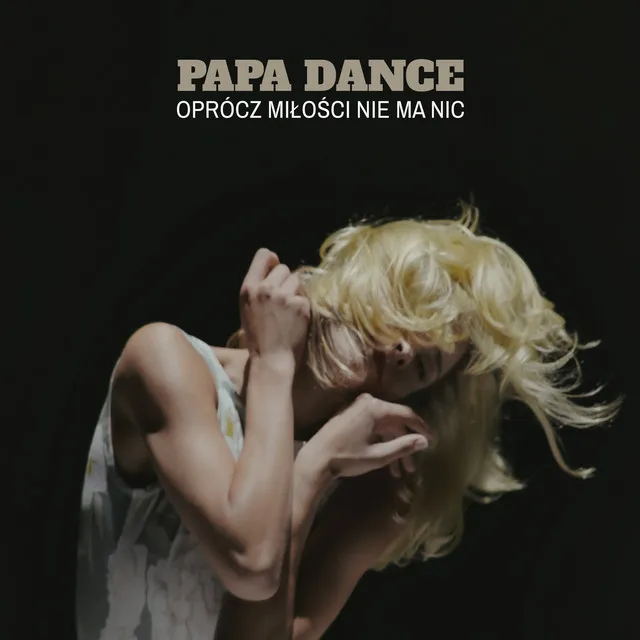 Oprócz Miłości Nie Ma Nic • Cały album • Wszystkie utwory • Wykonawca