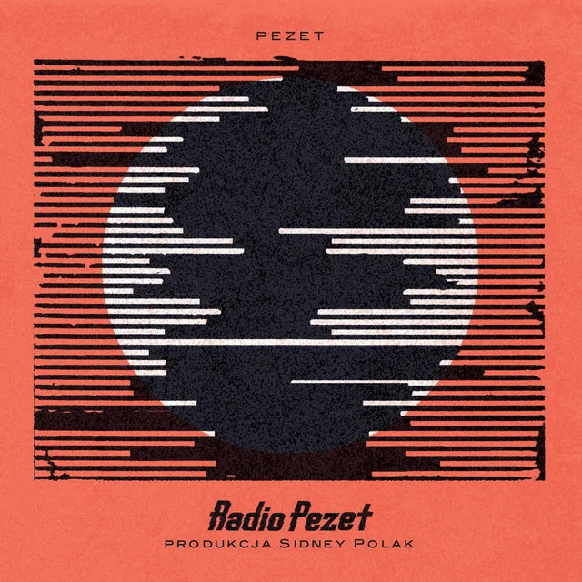 Radio Pezet Produkcja Sidney Polak • Cały album • Wszystkie utwory • Wykonawca