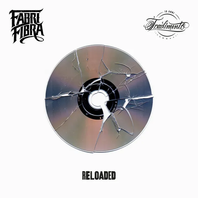Tradimento 10 Anni - Reloaded • Cały album • Wszystkie utwory • Wykonawca