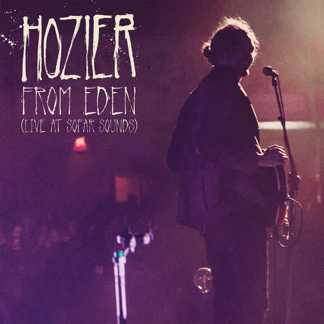 From Eden (Live At Sofar Sounds) • Cały album • Wszystkie utwory • Wykonawca