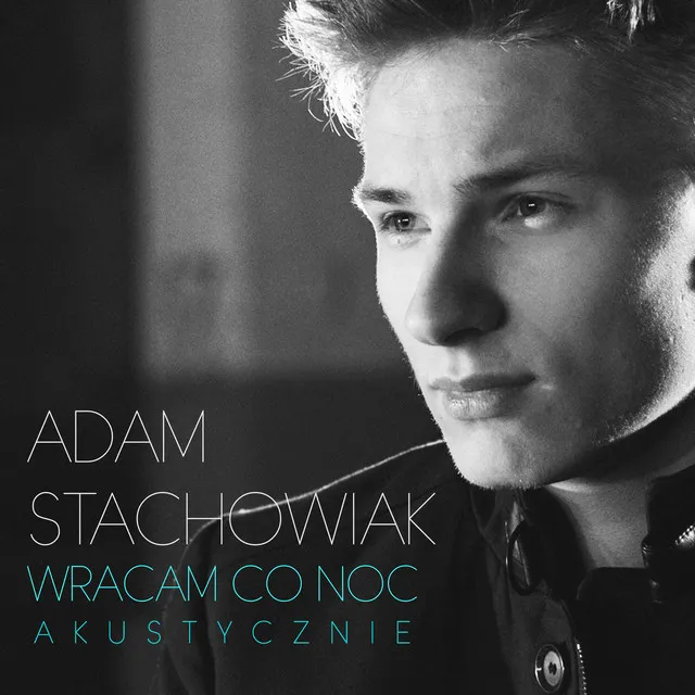 Wracam Co Noc (Acoustic) • Cały album • Wszystkie utwory • Wykonawca