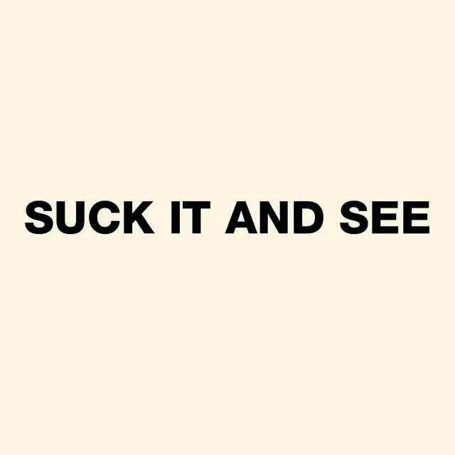 Suck It and See • Cały album • Wszystkie utwory • Wykonawca