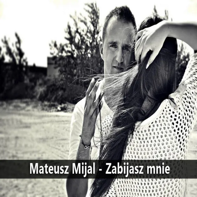 Zabijasz mnie • Cały album • Wszystkie utwory • Wykonawca