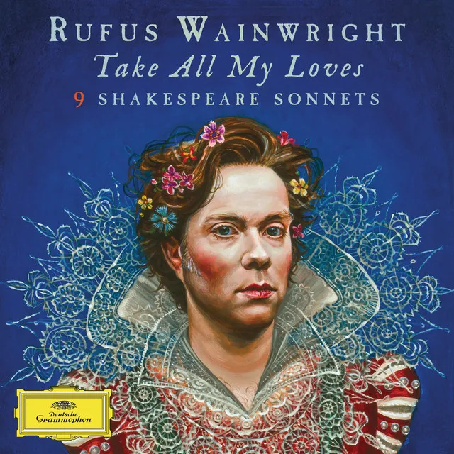 Take All My Loves - 9 Shakespeare Sonnets • Cały album • Wszystkie utwory • Wykonawca