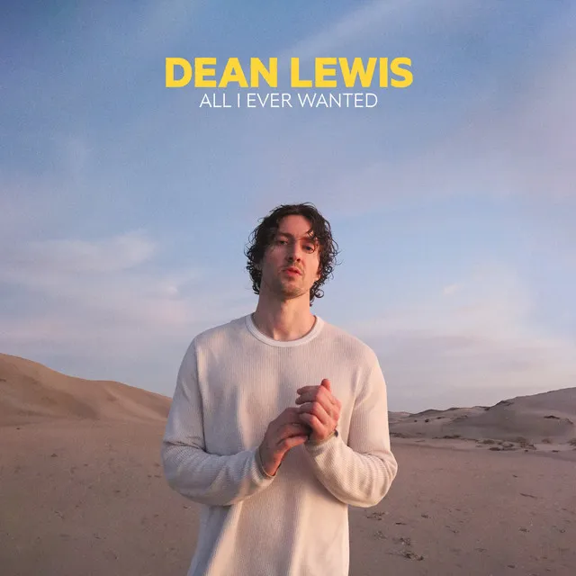 All I Ever Wanted • Cały album • Wszystkie utwory • Wykonawca
