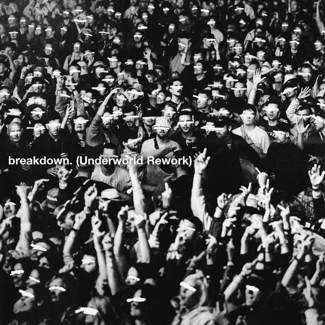 breakdown. (Underworld Rework) • Cały album • Wszystkie utwory • Wykonawca