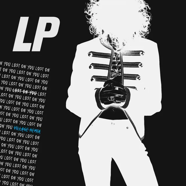 Lost On You (VILLAGE Remix) • Cały album • Wszystkie utwory • Wykonawca