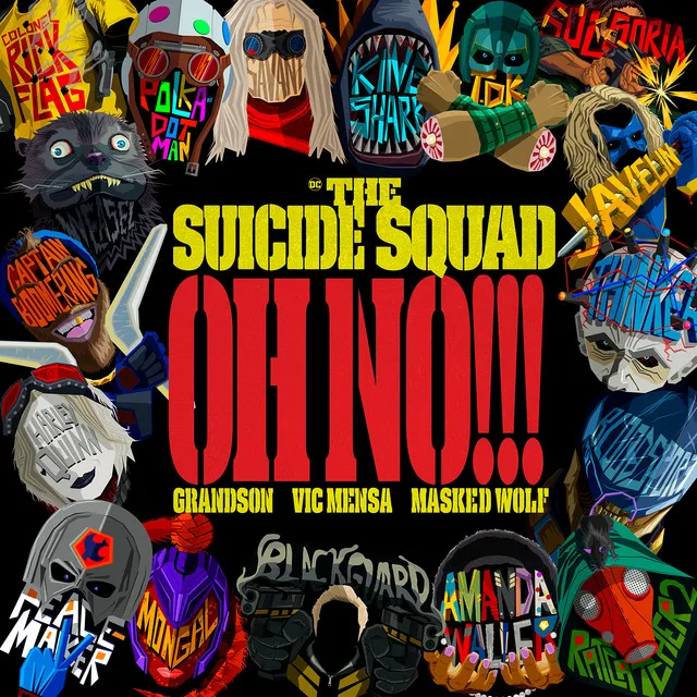 Oh No!!! (from The Suicide Squad) • Cały album • Wszystkie utwory • Wykonawca