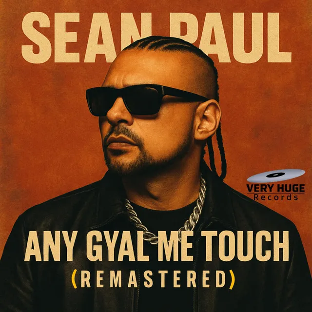 Any Gyal Me Touch (Remastered) • Cały album • Wszystkie utwory • Wykonawca