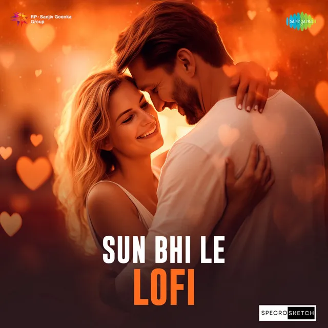 Sun Bhi Le (Lofi) • Cały album • Wszystkie utwory • Wykonawca