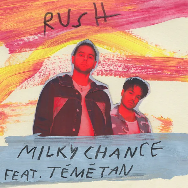 Rush (feat. Témé Tan) • Cały album • Wszystkie utwory • Wykonawca