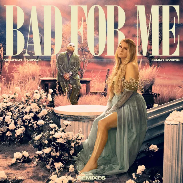 Bad For Me (Remixes) (feat. Teddy Swims) • Cały album • Wszystkie utwory • Wykonawca