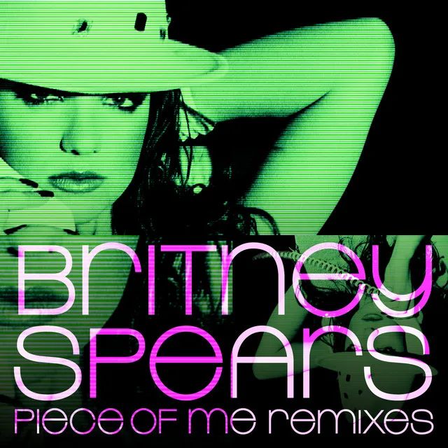 Piece of Me Remixes • Cały album • Wszystkie utwory • Wykonawca