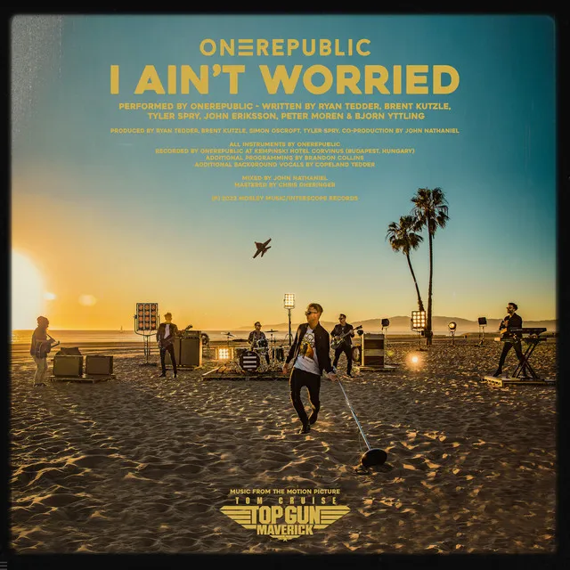 I Ain’t Worried (Music From The Motion Picture "Top Gun: Maverick") • Cały album • Wszystkie utwory • Wykonawca