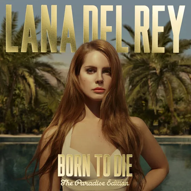 Born To Die • Cały album • Wszystkie utwory • Wykonawca