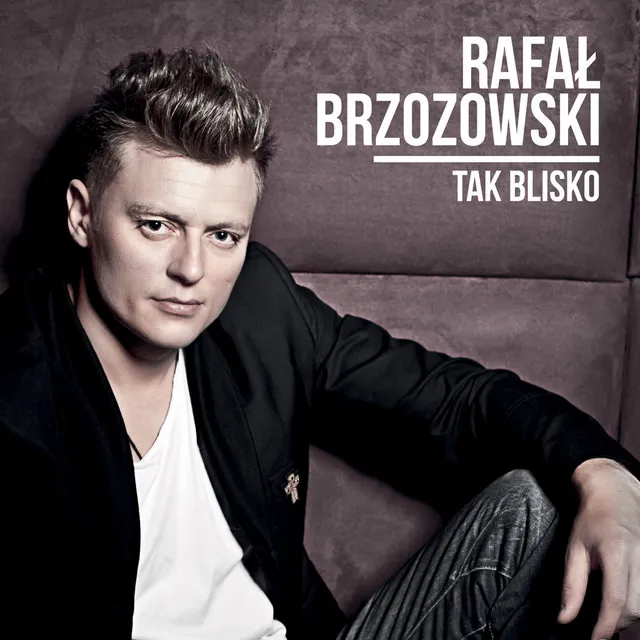 Tak Blisko • Cały album • Wszystkie utwory • Wykonawca