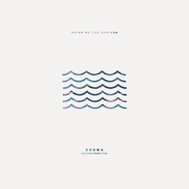 Drown (Live from Maida Vale) • Cały album • Wszystkie utwory • Wykonawca