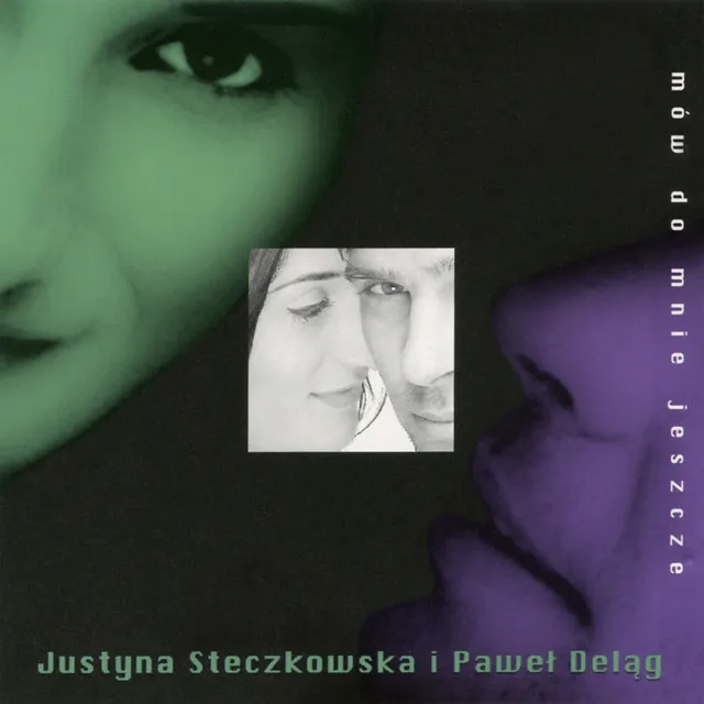 Mów do mnie jeszcze • Cały album • Wszystkie utwory • Wykonawca