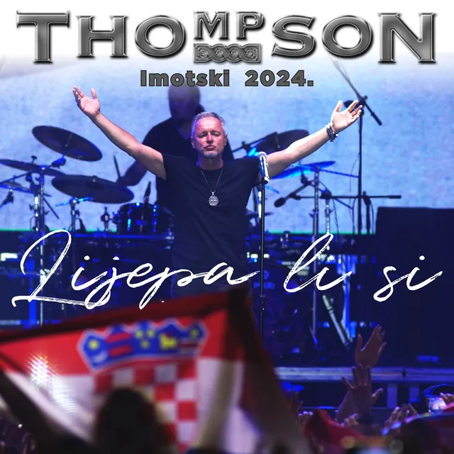 Lijepa li si (Imotski Live 2024) • Cały album • Wszystkie utwory • Wykonawca