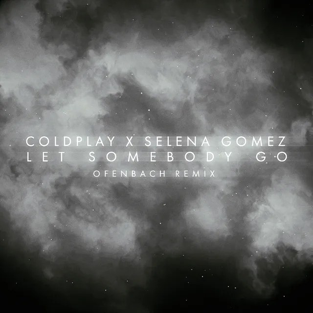 Let Somebody Go (Ofenbach Remix) • Cały album • Wszystkie utwory • Wykonawca
