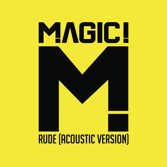 Rude (Acoustic) • Cały album • Wszystkie utwory • Wykonawca