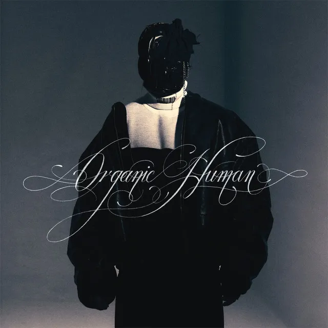 Organic Human • Cały album • Wszystkie utwory • Wykonawca