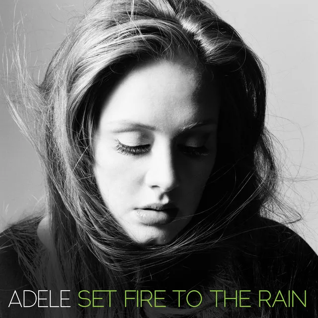 Set Fire to the Rain • Cały album • Wszystkie utwory • Wykonawca