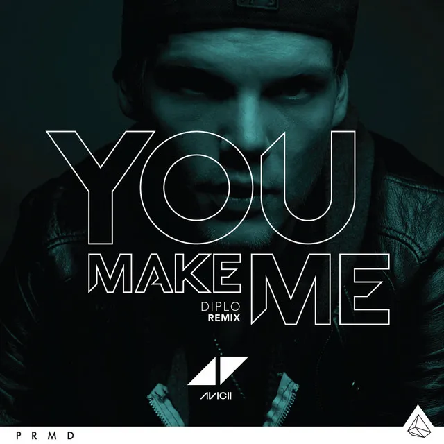 You Make Me (Diplo Remix) • Cały album • Wszystkie utwory • Wykonawca