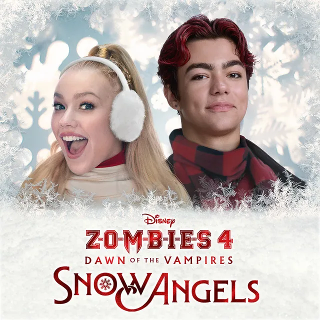 Snow Angels (From "ZOMBIES 4: Dawn of the Vampires") • Cały album • Wszystkie utwory • Wykonawca