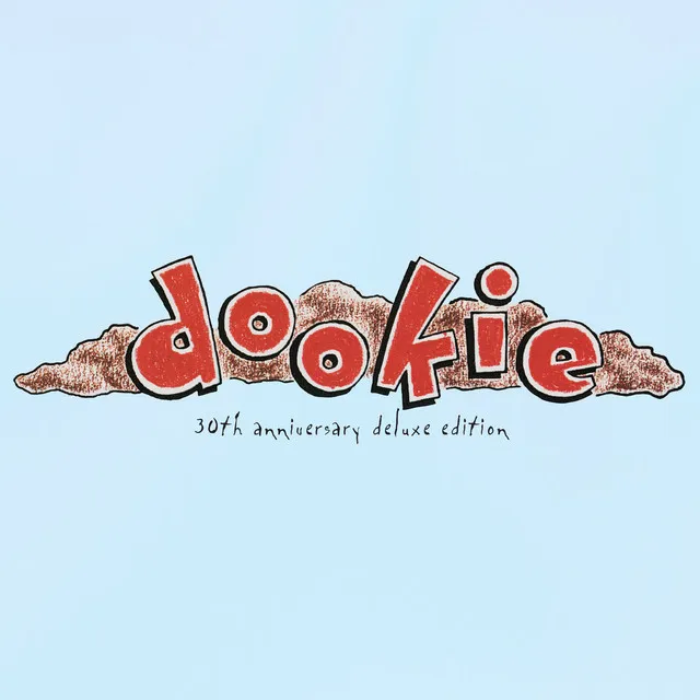 Dookie (30th Anniversary Deluxe Edition) • Cały album • Wszystkie utwory • Wykonawca