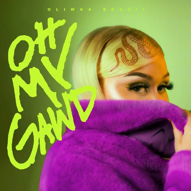 Oh My Gawd • Cały album • Wszystkie utwory • Wykonawca