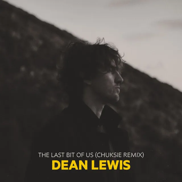 The Last Bit Of Us (Chuksie Remix) • Cały album • Wszystkie utwory • Wykonawca