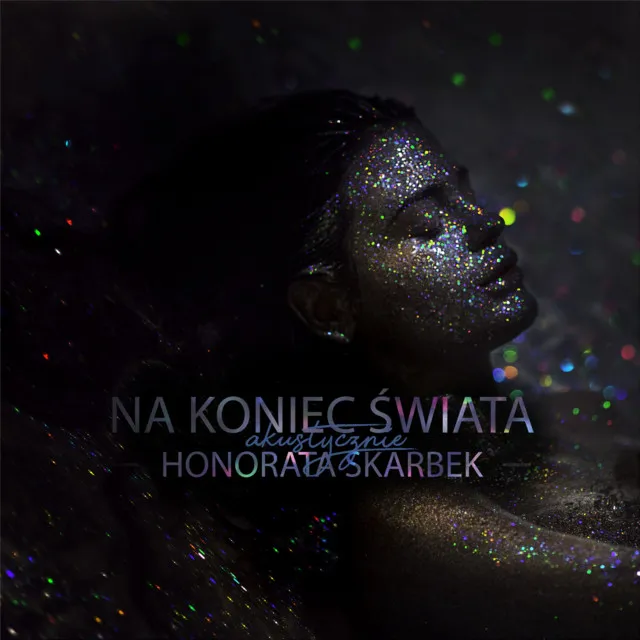 Na koniec świata • Cały album • Wszystkie utwory • Wykonawca