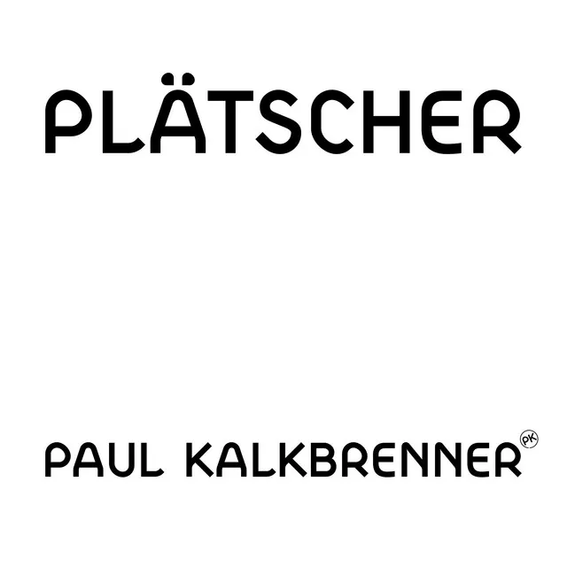 Plätscher • Cały album • Wszystkie utwory • Wykonawca