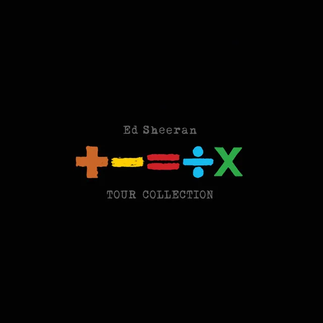 +-=÷× (Tour Collection) • Cały album • Wszystkie utwory • Wykonawca