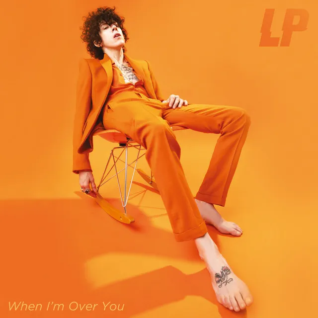 When I'm Over You • Cały album • Wszystkie utwory • Wykonawca