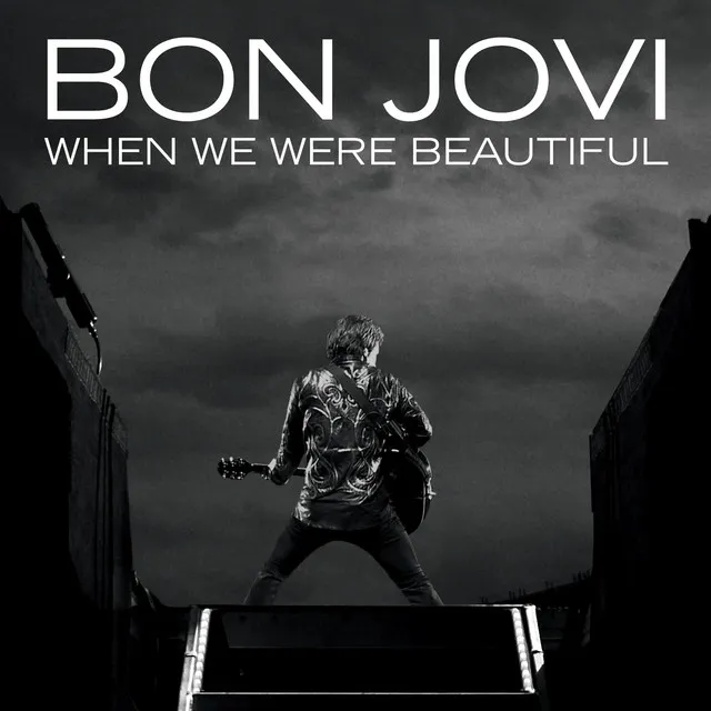 When We Were Beautiful (Radio Edit) • Cały album • Wszystkie utwory • Wykonawca