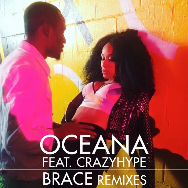 Brace (Remixes) • Cały album • Wszystkie utwory • Wykonawca