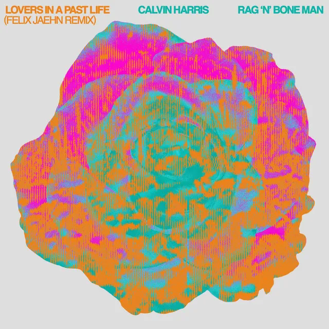 Lovers In A Past Life (with Rag'n'Bone Man) [Felix Jaehn Remix] • Cały album • Wszystkie utwory • Wykonawca