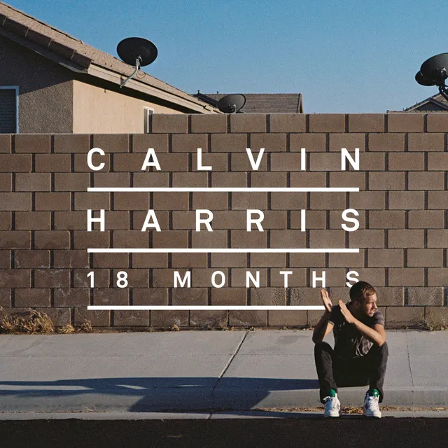 18 Months • Cały album • Wszystkie utwory • Wykonawca