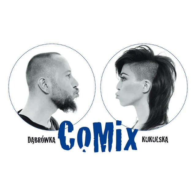 CoMix • Cały album • Wszystkie utwory • Wykonawca