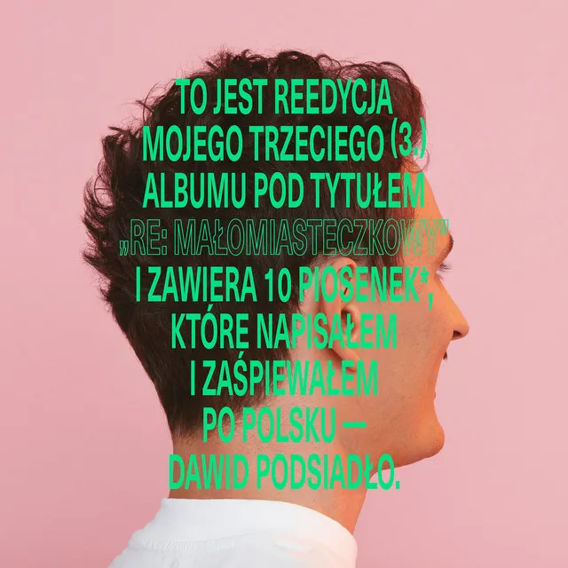 Re: Małomiasteczkowy • Cały album • Wszystkie utwory • Wykonawca