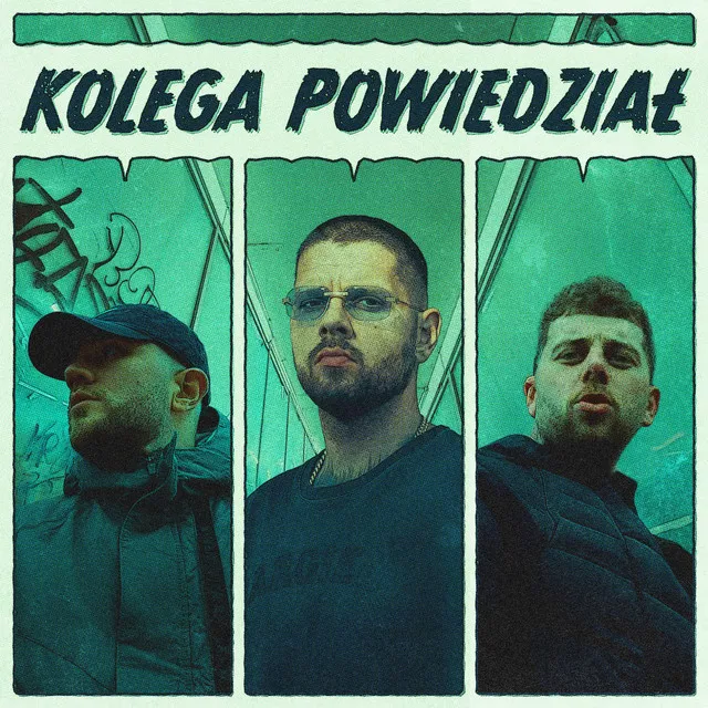 Kolega powiedział • Cały album • Wszystkie utwory • Wykonawca