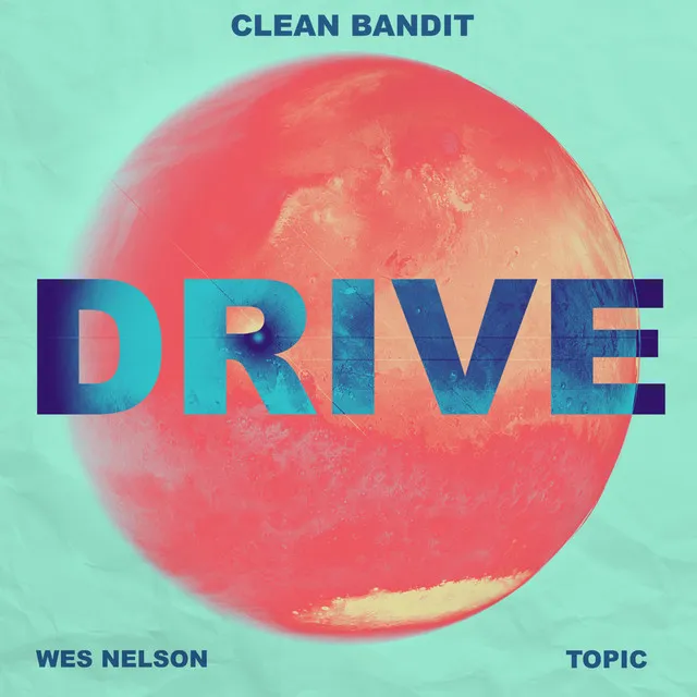 Drive (feat. Wes Nelson & Topic) [Charlie Hedges & Eddie Craig Remix] • Cały album • Wszystkie utwory • Wykonawca