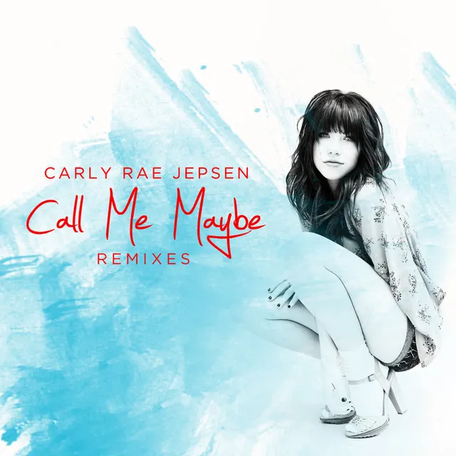 Call Me Maybe (Remixes) • Cały album • Wszystkie utwory • Wykonawca