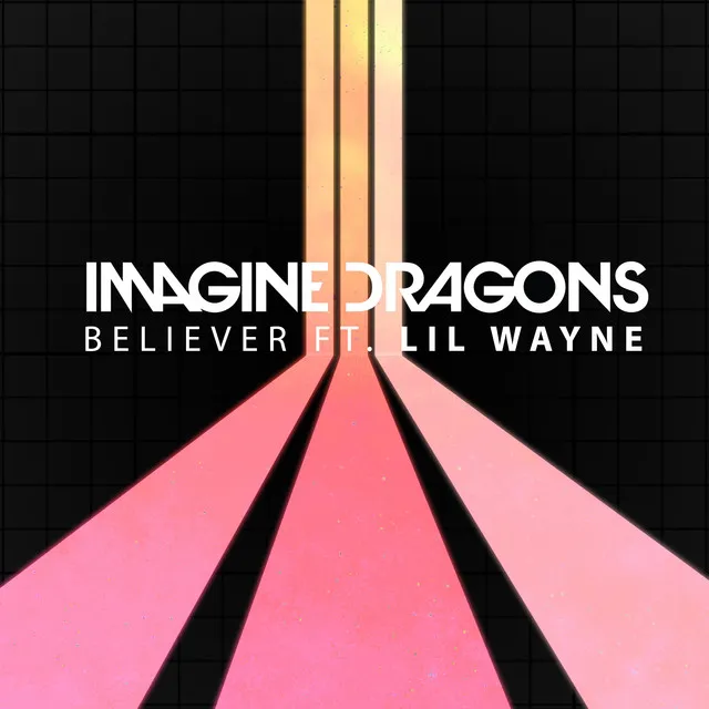 Believer (feat. Lil Wayne) • Cały album • Wszystkie utwory • Wykonawca